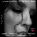 The Shoegaze Collective Radio Show #266