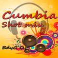 Cumbia Shot mix - EdyG