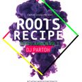 DJ PARTOH ROOTS RECIPE JUGGLIN MIX VOL. 1