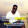 @DJMYSTERYJ - Summertime Memories Part 1