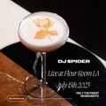 DJ Spider Live at Fleur Room LA July 15th 2023 (3 Hour Mix)