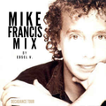 Mike Francis Mix by Edsel V.
