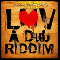 Luv A Dub Riddim (2007) Mixed By SELEKTA MELLOJAH FANATIC OF RIDDIM