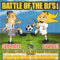 Battle Of The DJs (Match 1) - Slipmatt Vs Vibes (Cd1) Slipmatt