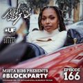 Mista Bibs - #Blockparty Episode 166 (Chris Brown, DaBaby, Aitch, Davido, Vybz Kartel, Dutchavelli)