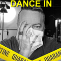 DANCE IN QUARANTINE - DJ PETER BEDARD