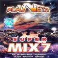 Planeta Super Mix 7