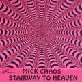 Mick Chaos - Stairway To Heaven Mix (Chaos Unlimited, Goa Trance May 1999)
