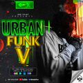 Urban Funk V [The Prequel] - DJ InQ