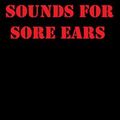 Sounds For Sore Ears #33