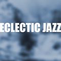 Eclectic Jazz 3.5.20