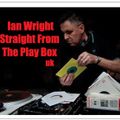 Ian Wright - Straight From The Play Box