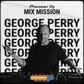 SSL Pioneer DJ MixMission - George Perry