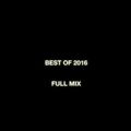BEST OF 2016 CLUB MIX - Full Version