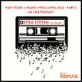 Even Steven - PartyZone @ Radio Impuls April 2023 - Part 2 - Ad Free Podcast