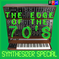THE EDGE OF THE 70'S : SYNTHESIZER SPECIAL