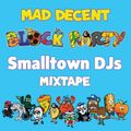 Smalltown DJs Mad Decent Block Party Mix 2013