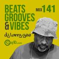 Beats, Grooves & Vibes 141 ft. DJ Larry Gee