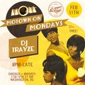 Live from Motown On Mondays DC 2-11-2019 - DJ Trayze - Opening Hour