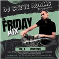 The Friday Mix Vol. 8 (Part Two)