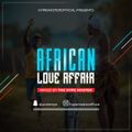 AFRICAN LOVE AFFAIR AUDIO & VIDEO EDITION @HYPEMASTEROFFICIAL ON INSTAGRAM