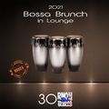 Bossa Brunch in Lounge 30 - DjSet by BarbaBlues