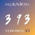 Trace Video Mix #393 VI by VocalTeknix