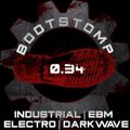Bootstomp 0.34: Industrial/EBM/Electro/Darkwave