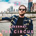 Bakermat presents The Circus #022 (ADE SPECIAL)