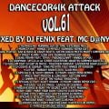 Dancecor4ik attack vol.61 mixed by Dj Fen!x