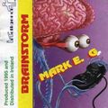 Mark EG. - Brainstorm - Intelligence Mix - Side A - 1995