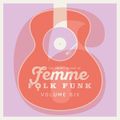 Femme Folk Funk Vol 6