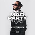 Mad Party Nights E143 (Oliverio Lujan Guest Mix)