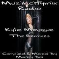 Marky Boi - Muzikcitymix Radio - Kylie Minogue The Remixes
