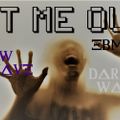 Let Me Out part 1 (New Wave / EBM / Darkwave)