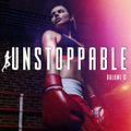 Unstoppable, Vol. 13