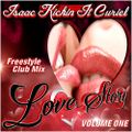Isaac ''Kickin' It'' Curiel - Love Story vol.1 [A]