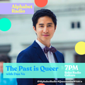Alphabet Radio: The Past Is Queer (12/08/2020)
