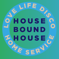 THE GREAT ESCAPE_HOUSEBOUND HOUSE #02_LOVE LIFE DISCO