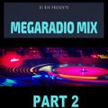 DJ Bin - Megaradio Mix Part 2 (Section The Party 5)