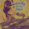 Strictly for the Hips - Vol 2