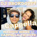 Marcus Birks - Cappella Tribute