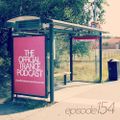 The Official Trance Podcast - Episode 154