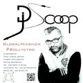 Global Mixshow Bollyctro Ep. 33- DJ Scoop 2016-08-06