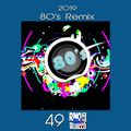 80's Remix 49 - DjSet by BarbaBlues