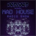 MAD House Radio Show 033 with Mauro Picotto