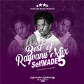 THE SELFMADE #5 [BEST OF RAYVANNY WCB) MIXED & MASTERED BY DEEJAY WIFI VEVO
