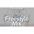 December Freestyle Mix To Say Thank You for all the Love and Support, Enjoy