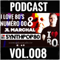 I Love 80's Vol. 008 by JL MARCHAL on Galaxie Radio Belgium
