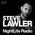 Steve Lawler presents NightLife Radio - Show 017